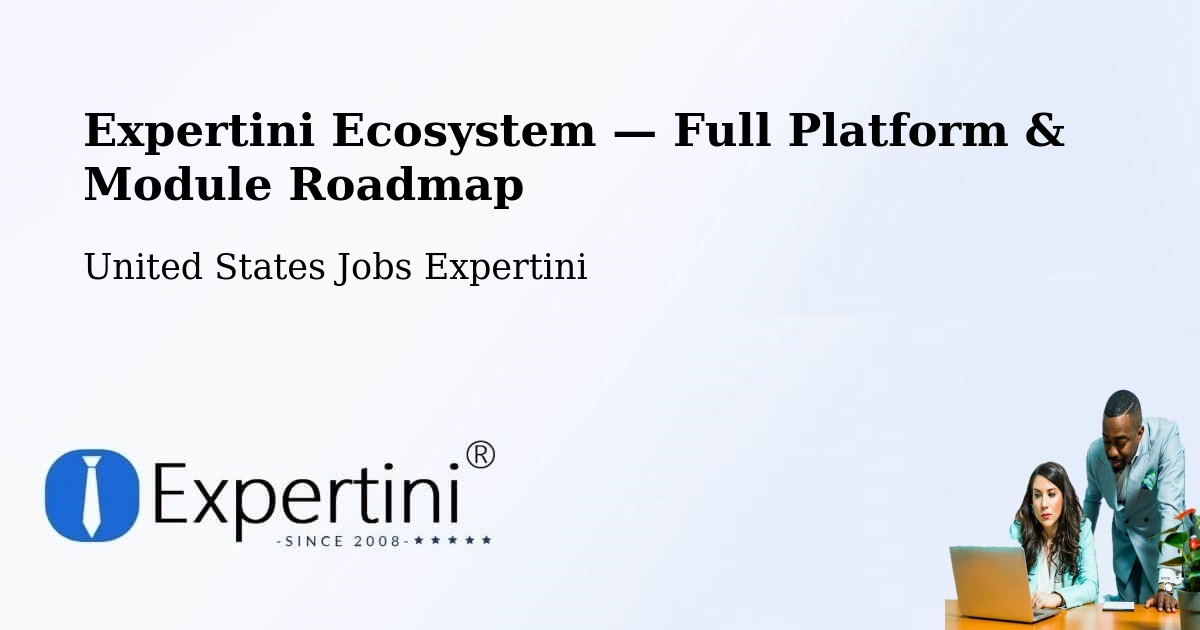 Expertini Ecosystem — Full Platform & Module Roadmap – Oak Ridge